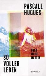 Hugues_Buchcover So voller Leben